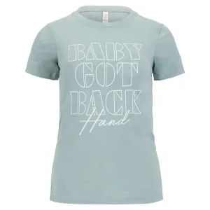 Women`s Baby Got Back Hand Tee